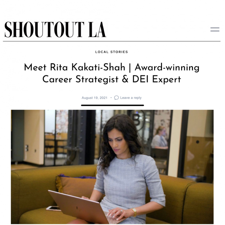 Shoutout La Meet Rita Kakati Shah Award Winning Career Strategist And Dei Expert Uma 